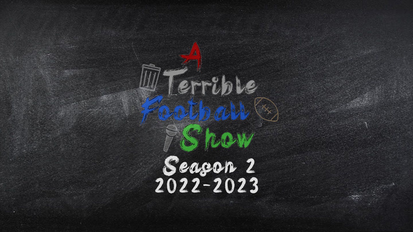 A Terrible Football Show S2 Banner Image